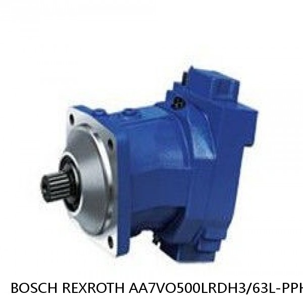AA7VO500LRDH3/63L-PPH02 BOSCH REXROTH A7VO VARIABLE DISPLACEMENT PUMPS