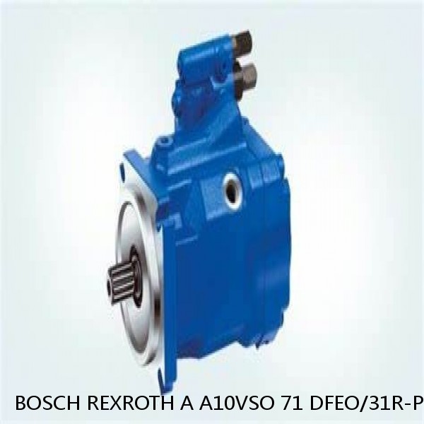 A A10VSO 71 DFEO/31R-PPA12KC5-SO567 BOSCH REXROTH A10VSO VARIABLE DISPLACEMENT PUMPS